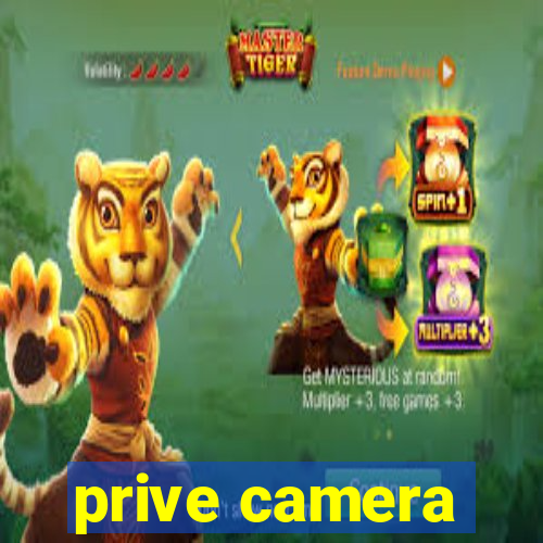 prive camera